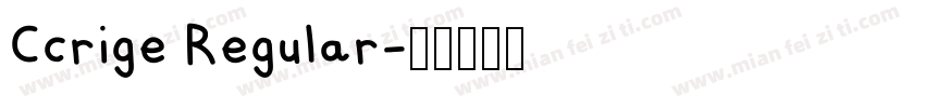 Ccrige Regular字体转换